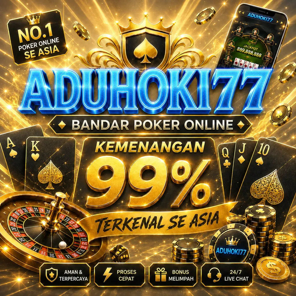 ADUHOKI77 : Bandar Game Online Kemenangan 99% Terkenal Se Asia